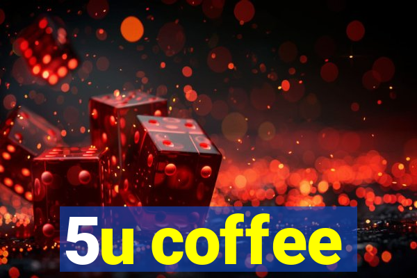 5u coffee