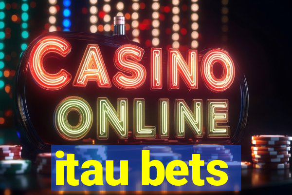 itau bets