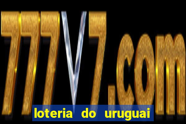 loteria do uruguai 21 horas