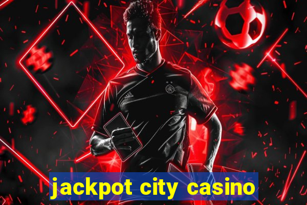 jackpot city casino