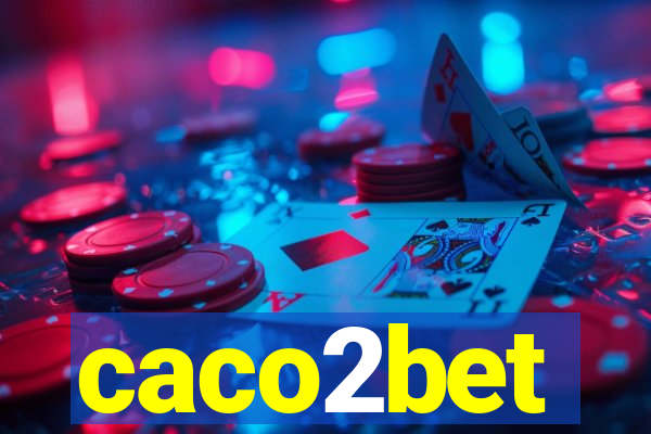 caco2bet