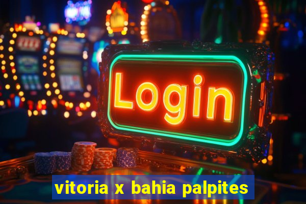 vitoria x bahia palpites