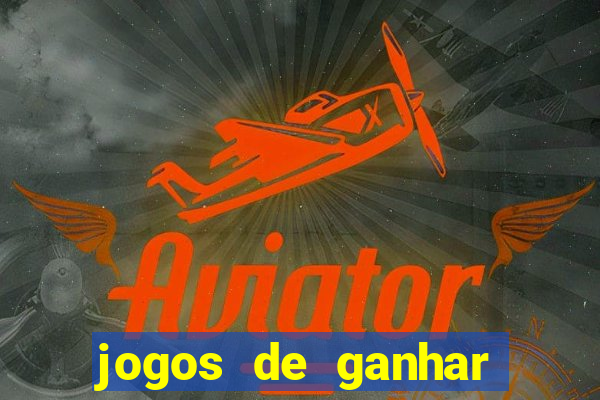 jogos de ganhar dinheiro sem deposito