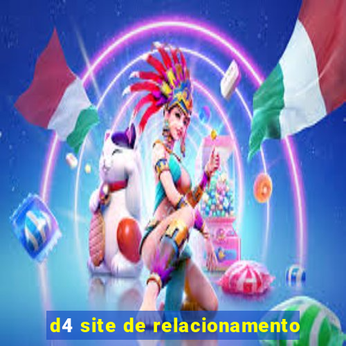 d4 site de relacionamento