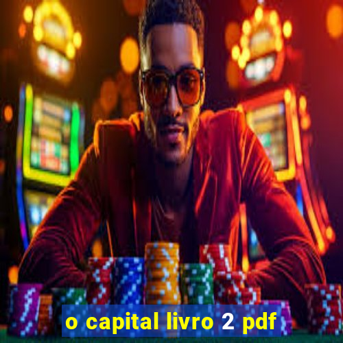 o capital livro 2 pdf