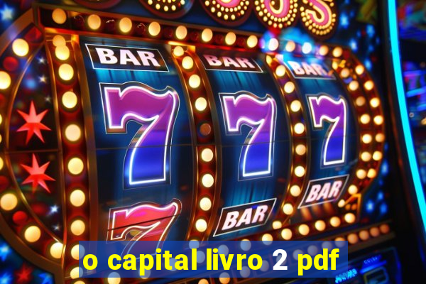 o capital livro 2 pdf