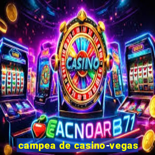 campea de casino-vegas