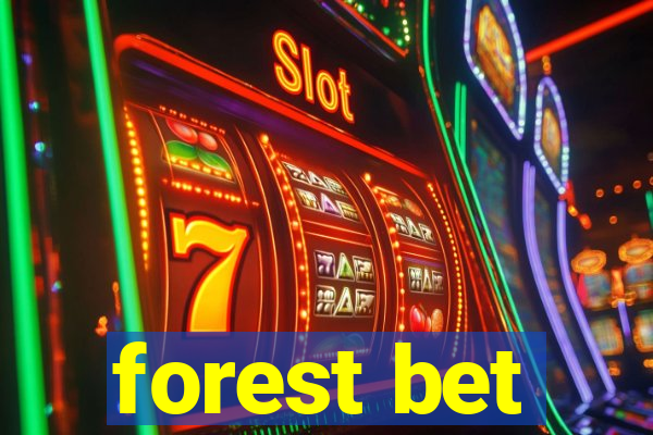 forest bet