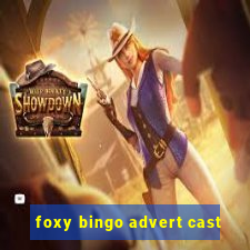 foxy bingo advert cast