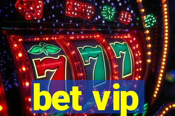 bet vip