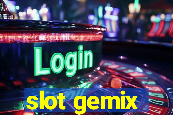 slot gemix