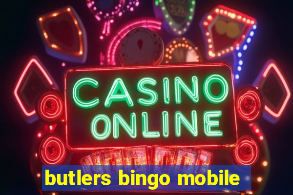 butlers bingo mobile