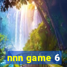 nnn game 6