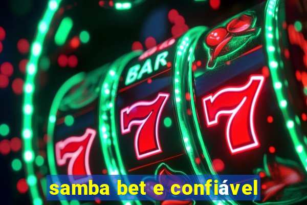 samba bet e confiável