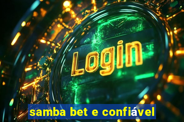 samba bet e confiável