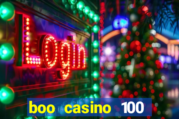 boo casino 100 free spins no deposit