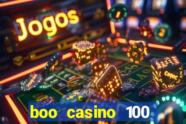 boo casino 100 free spins no deposit