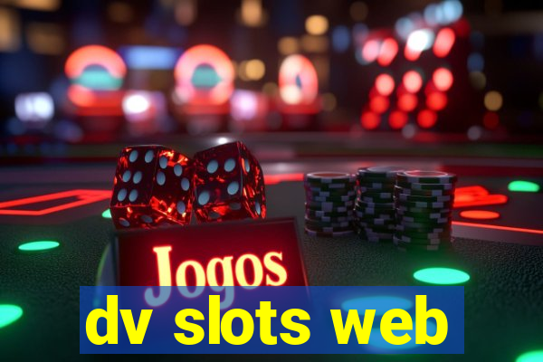 dv slots web