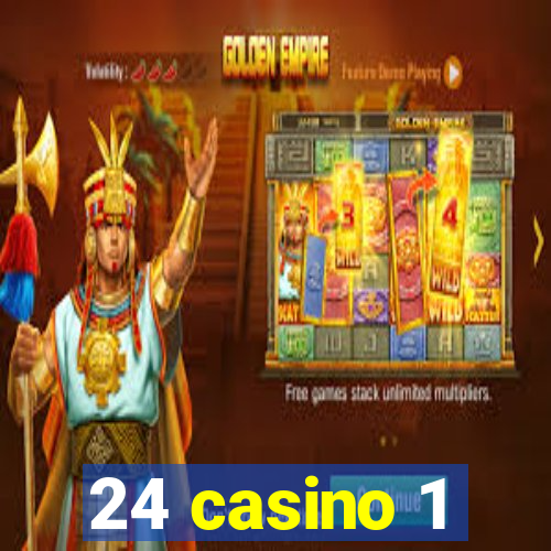 24 casino 1