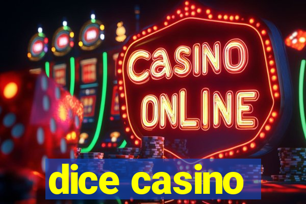 dice casino