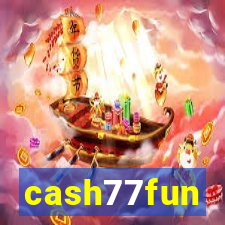 cash77fun