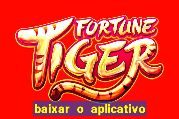 baixar o aplicativo esporte bet