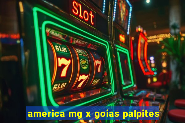 america mg x goias palpites