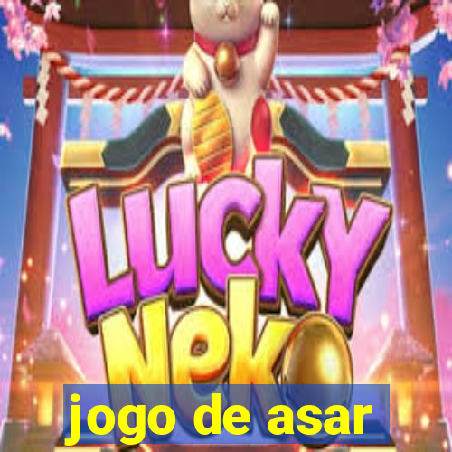 jogo de asar