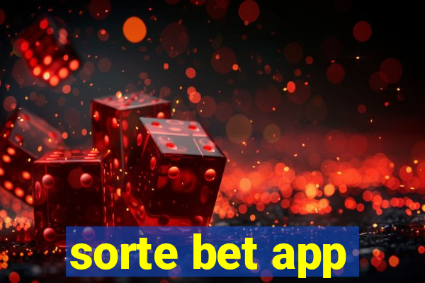 sorte bet app