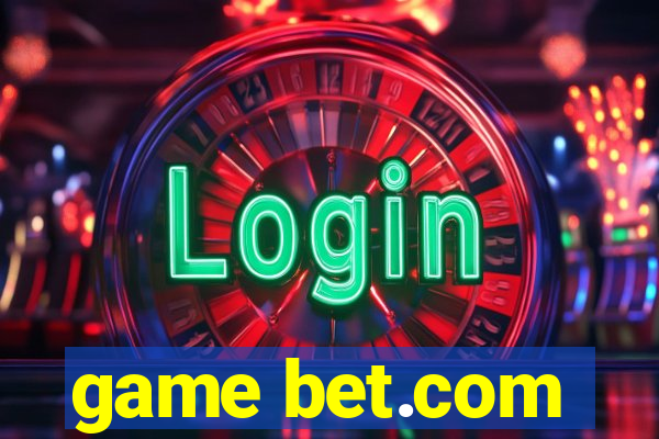 game bet.com