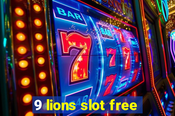 9 lions slot free