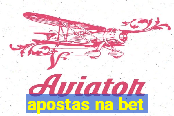 apostas na bet