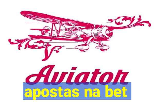 apostas na bet