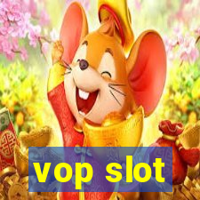 vop slot