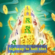 highway to hell slot