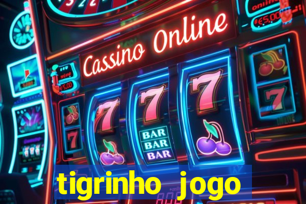 tigrinho jogo deposito minimo 1 real