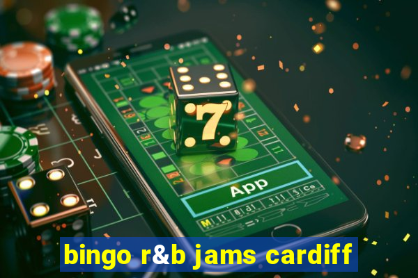 bingo r&b jams cardiff