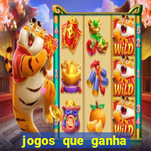 jogos que ganha dinheiro de verdade de gra?a