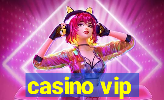 casino vip