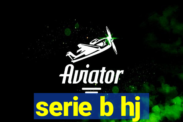 serie b hj