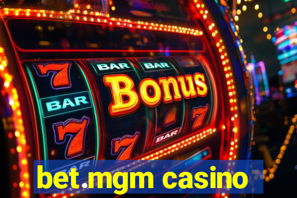 bet.mgm casino