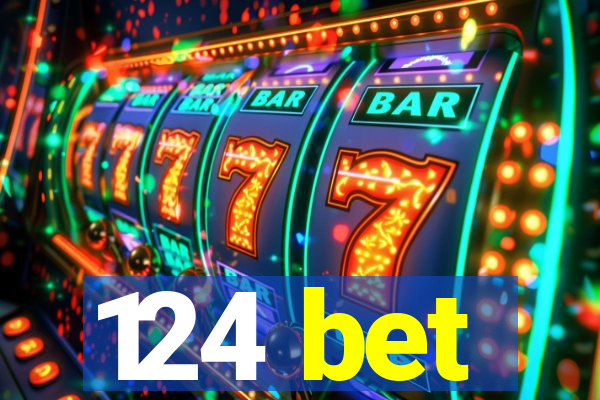 124 bet