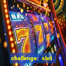 challenge: slot tour speedrun