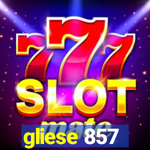 gliese 857