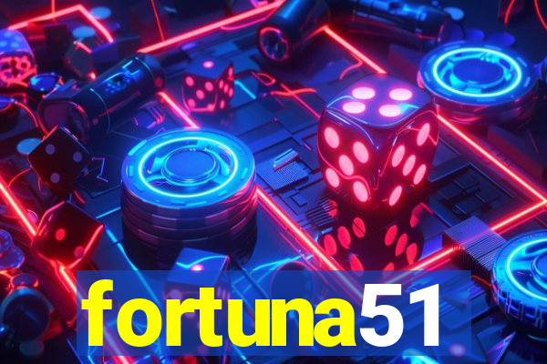 fortuna51