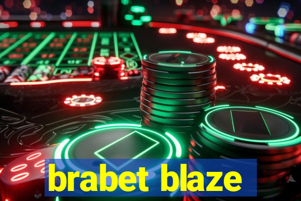 brabet blaze