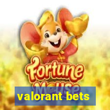 valorant bets