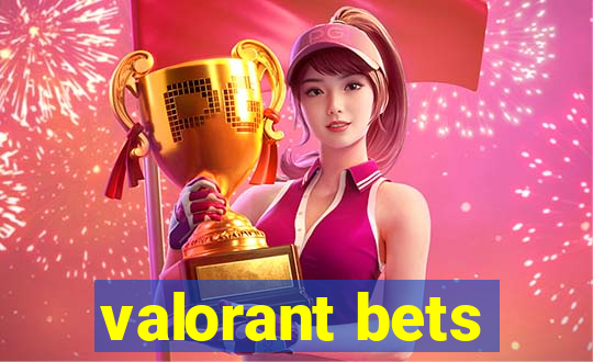 valorant bets