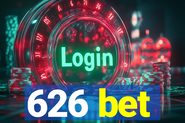 626 bet