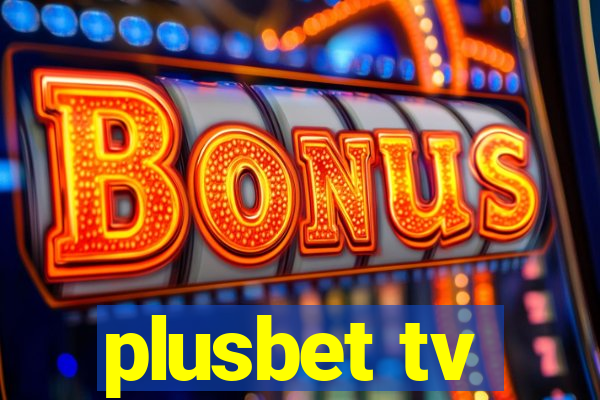 plusbet tv